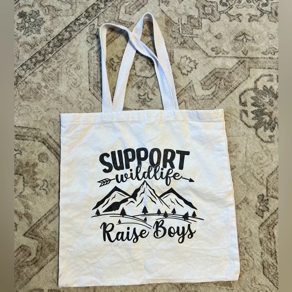 Support Wildlife, Raise Boys Boy Mom Tote